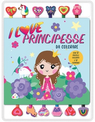 I love principesse da colorare - Librerie.coop