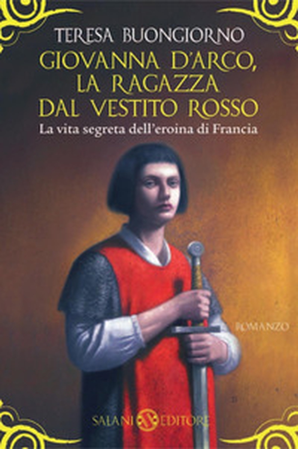Giovanna d'Arco, la ragazza dal vestito rosso - Librerie.coop Giovanna d'Arco, la ragazza dal vestito rosso - Librerie.coop