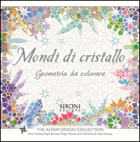 Mondi di cristallo. Geometria da colorare - Librerie.coop