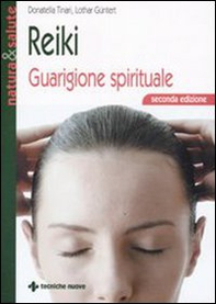 Reiki. Guarigione spirituale - Librerie.coop