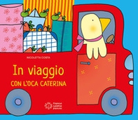 In viaggio con l'oca Caterina - Librerie.coop In viaggio con l'oca Caterina - Librerie.coop