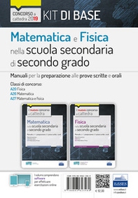 Kit di base matematica e fisica nella scuola secondaria di secondo grado. Manuali per le prove scritte e orali del concorso a cattedra classi A20, A26, A27 - Librerie.coop