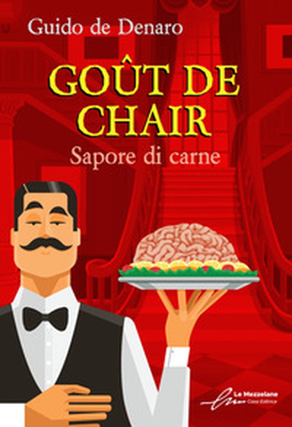 Goût de chair. Sapore di carne - Librerie.coop
