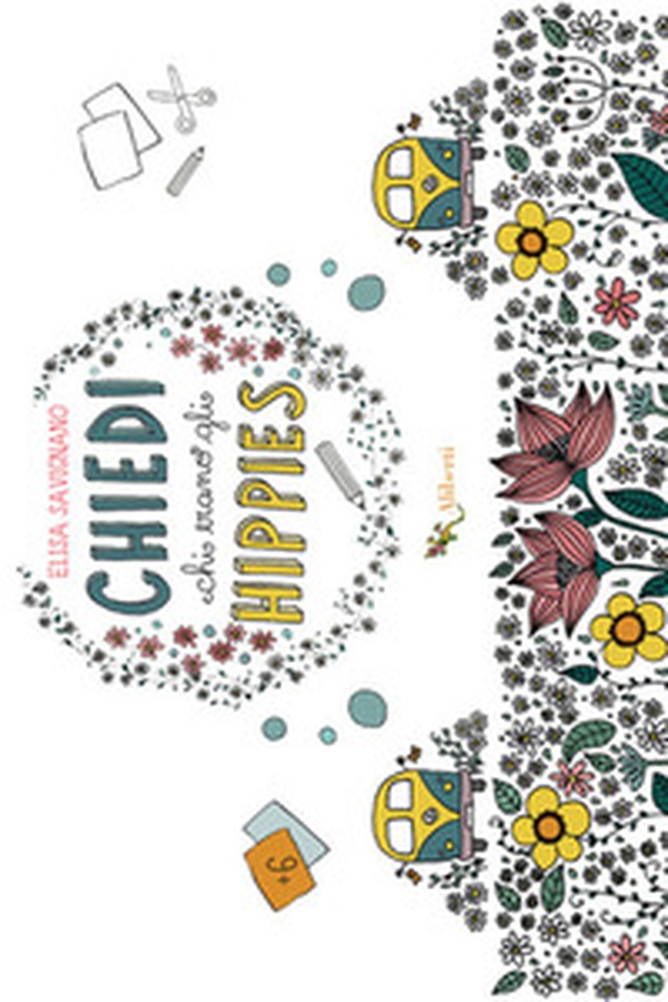Chiedi chi erano gli hippies - Librerie.coop Chiedi chi erano gli hippies - Librerie.coop