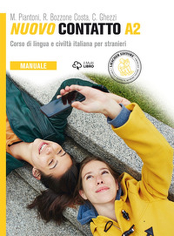 Nuovo Contatto. Corso di lingua e civiltà italiana per stranieri. Manuale A2 - Librerie.coop Nuovo Contatto. Corso di lingua e civiltà italiana per stranieri. Manuale A2 - Librerie.coop