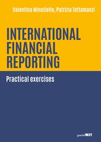International financial reporting. Practical exercises - Librerie.coop