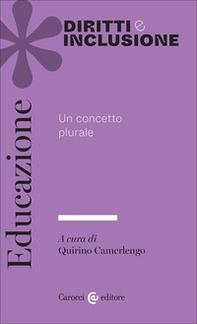 Educazione. Un concetto plurale - Librerie.coop