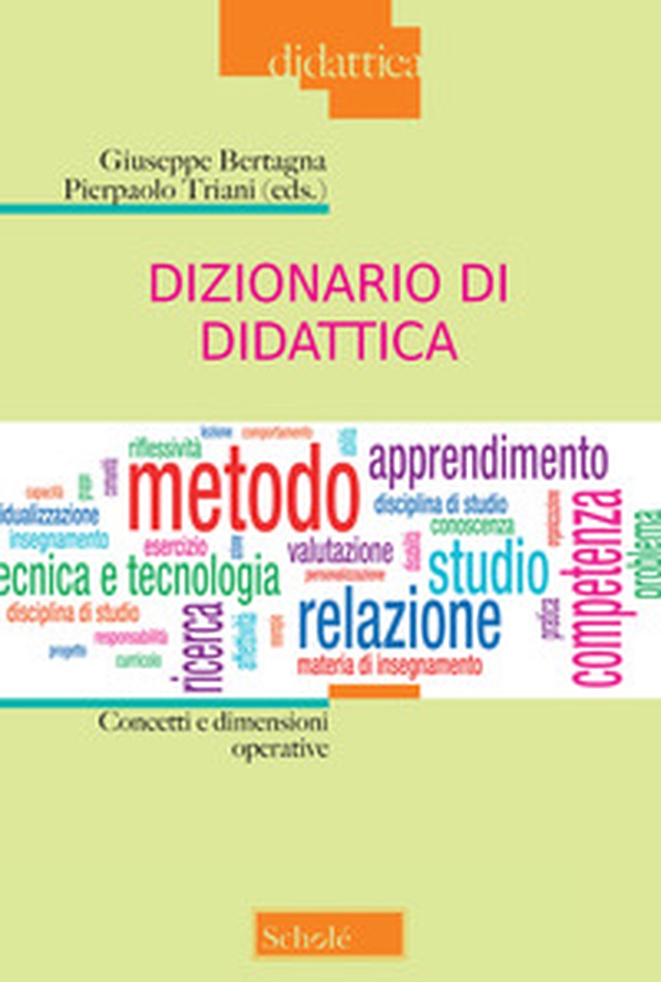 Dizionario di didattica. Concetti e dimensioni operative - Librerie.coop Dizionario di didattica. Concetti e dimensioni operative - Librerie.coop