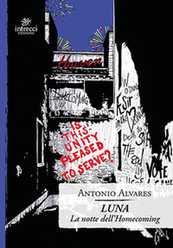 Luna. La notte dell'Homecoming - Librerie.coop Luna. La notte dell'Homecoming - Librerie.coop