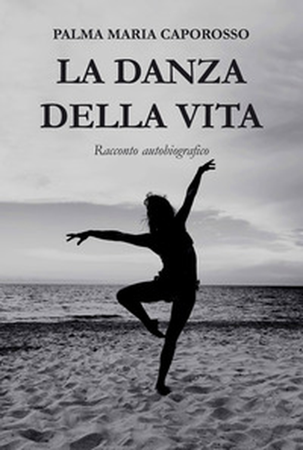 La danza della vita - Librerie.coop La danza della vita - Librerie.coop