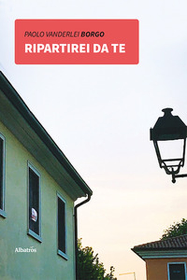 Ripartirei da te - Librerie.coop Ripartirei da te - Librerie.coop