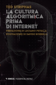 La cultura algoritmica prima di Internet - Librerie.coop