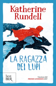 La ragazza di lupi. Uniform Edit. - Librerie.coop