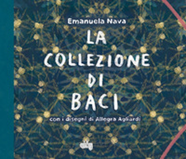 La collezione di baci - Librerie.coop La collezione di baci - Librerie.coop