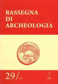 Rassegna di archeologia - Vol. 29 - Librerie.coop