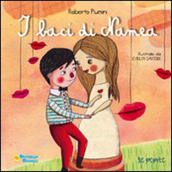 I baci di Namea - Librerie.coop I baci di Namea - Librerie.coop