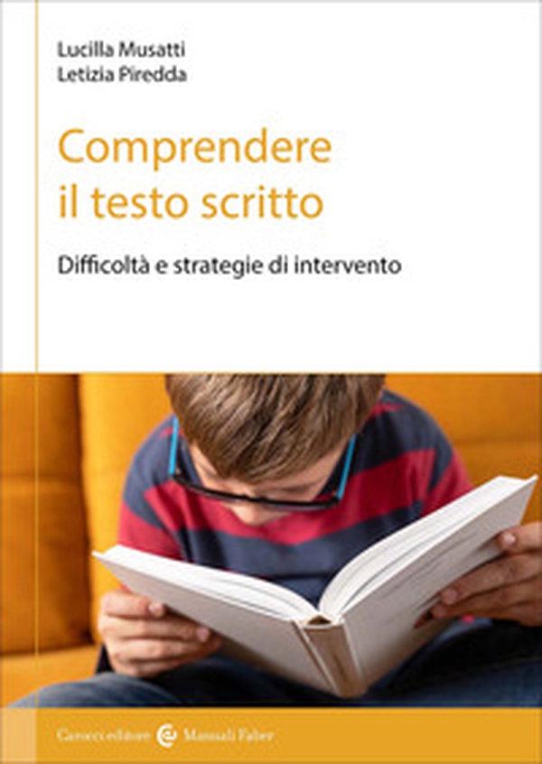 Comprendere il testo scritto. Difficoltà e strategie di intervento - Librerie.coop