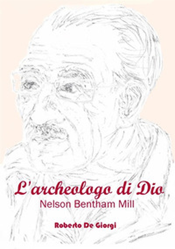 L'archeologo di Dio - Librerie.coop L'archeologo di Dio - Librerie.coop