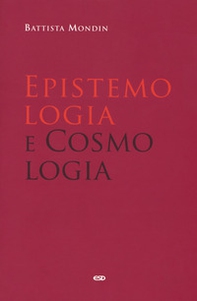 Epistemologia e cosmologia - Librerie.coop Epistemologia e cosmologia - Librerie.coop