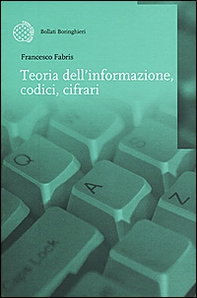 Teoria dell'informazione, codici, cifrari - Librerie.coop
