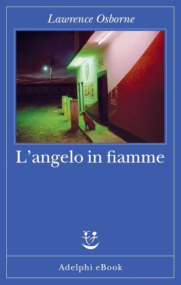L’angelo in fiamme - Librerie.coop