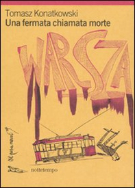 Una fermata chiamata morte - Librerie.coop