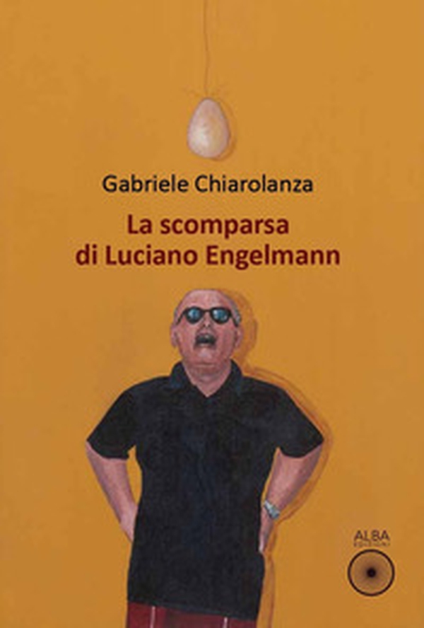 La scomparsa di Luciano Engelmann - Librerie.coop La scomparsa di Luciano Engelmann - Librerie.coop