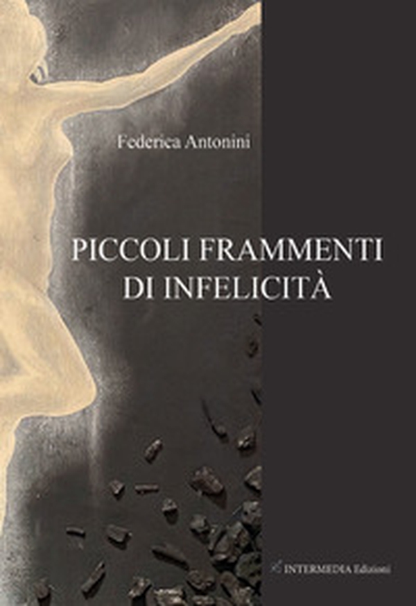 Piccoli frammenti di infelicità - Librerie.coop Piccoli frammenti di infelicità - Librerie.coop