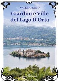 Giardini e ville del lago D'Orta - Librerie.coop Giardini e ville del lago D'Orta - Librerie.coop