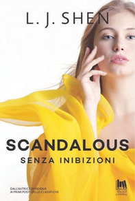 Scandalous. Senza inibizioni - Librerie.coop