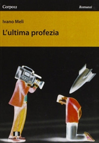 L'ultima profezia - Librerie.coop