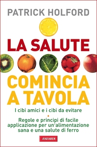 La salute comincia a tavola - Librerie.coop La salute comincia a tavola - Librerie.coop
