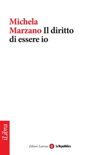 Il diritto di essere io - Librerie.coop Il diritto di essere io - Librerie.coop