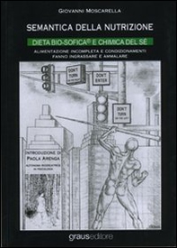Semantica della nutrizione. Psico-biochimica morfo-funzionale - Librerie.coop