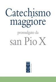Catechismo maggiore - Librerie.coop