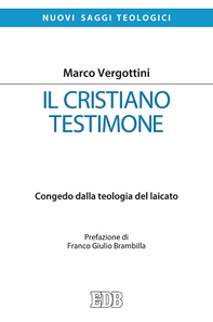 Il Cristiano testimone - Librerie.coop Il Cristiano testimone - Librerie.coop