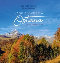 Vado a vivere a Ostana - Librerie.coop Vado a vivere a Ostana - Librerie.coop
