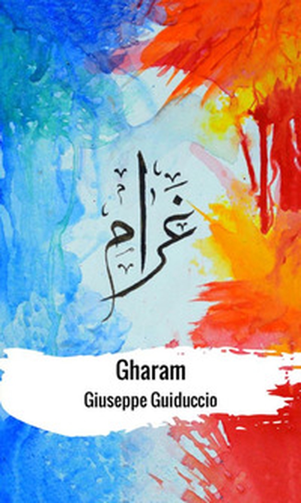 Gharam - Librerie.coop Gharam - Librerie.coop