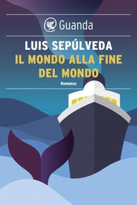 Il mondo alla fine del mondo - Librerie.coop Il mondo alla fine del mondo - Librerie.coop