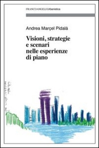 Visioni, strategie e scenari nelle esperienze di piano - Librerie.coop