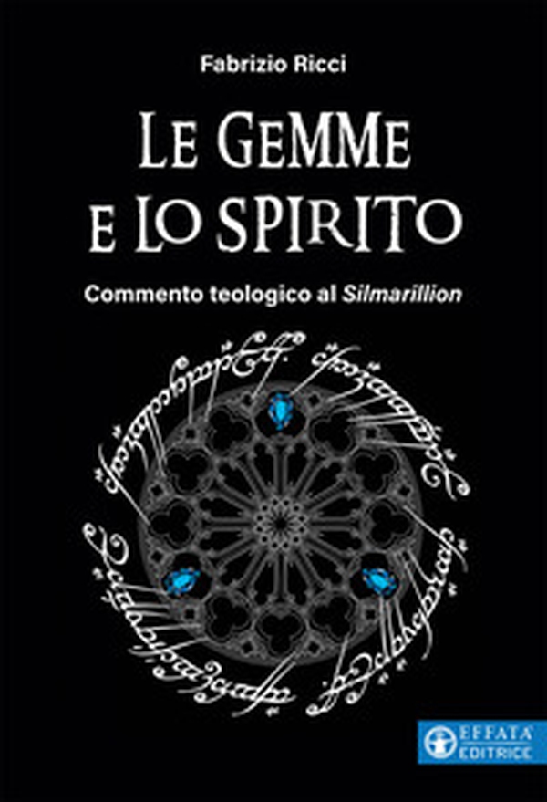 Le gemme e lo spirito. Commento teologico al «Silmarillion» - Librerie.coop Le gemme e lo spirito. Commento teologico al «Silmarillion» - Librerie.coop