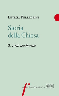 Storia della Chiesa - Vol. 2 - Librerie.coop Storia della Chiesa - Vol. 2 - Librerie.coop