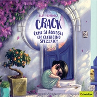 Ooops! Come si aggiusta un cuoricino spezzato? Albi d'autore - Librerie.coop