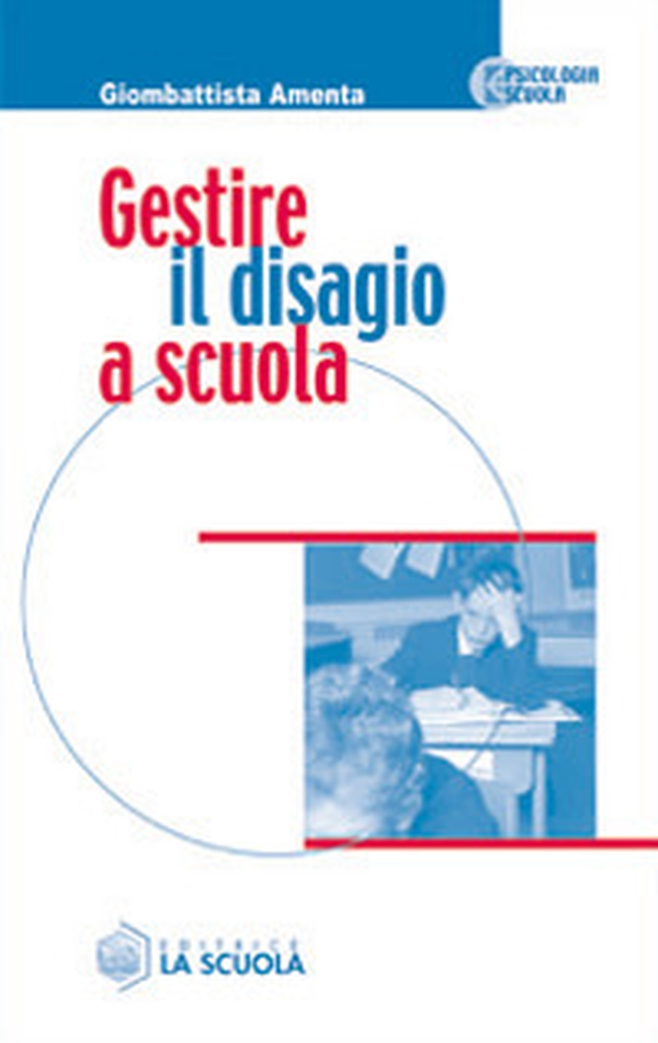 Gestire il disagio a scuola - Librerie.coop Gestire il disagio a scuola - Librerie.coop