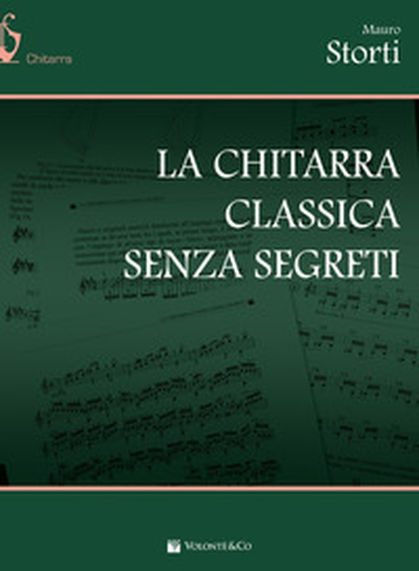 La chitarra classica senza segreti - Librerie.coop La chitarra classica senza segreti - Librerie.coop