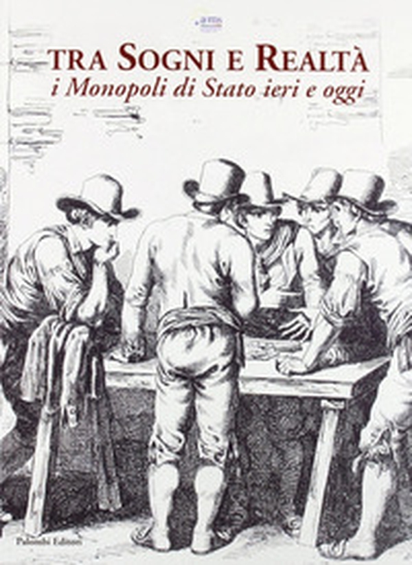 Tra sogni e realtà. I monopoli di stato ieri e oggi - Librerie.coop Tra sogni e realtà. I monopoli di stato ieri e oggi - Librerie.coop