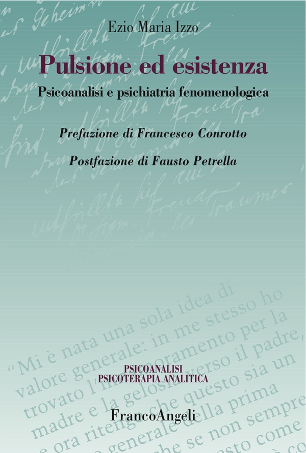 Pulsione ed esistenza. Psicoanalisi e psichiatria fenomenologica - Librerie.coop Pulsione ed esistenza. Psicoanalisi e psichiatria fenomenologica - Librerie.coop