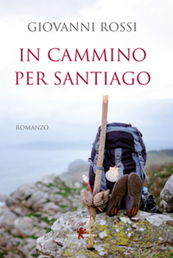 In cammino per Santiago - Librerie.coop In cammino per Santiago - Librerie.coop