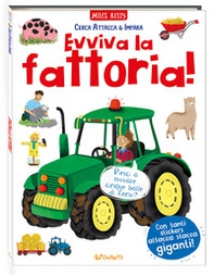 Evviva la fattoria! Cerca attacca & impara - Librerie.coop