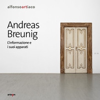 Andreas Breunig. L'informazione e i suoi apparati - Librerie.coop